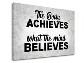 Модерна слика на платно со мотив The body achieves, мотивациски цитат во сиво-црно нијанси, внатрешен мир, погоден за канцеларија | Мотивациска слика за ѕид The body achieves_002 – производ