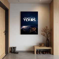 Слика на платно The World Is Yours - Inšpiratívna Декорација - слика 4