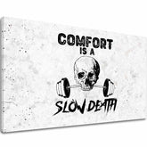 Слика на платно Comfort Is и Slow Death - Gym Motivácia - главна слика