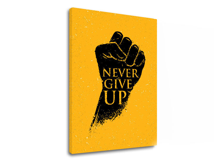 Модерна слика на платно со мотив Never give up, мотивациски цитат во црно-жолто нијанси, сила, погоден за канцеларија | Мотивациска слика за ѕид Never give up – производ