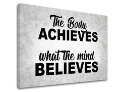 Модерна слика на платно со мотив The body achieves, мотивациски цитат во сиво-црно нијанси, внатрешен мир, погоден за канцеларија | Мотивациска слика за ѕид The body achieves_002 – производ
