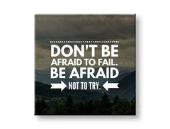 Модерна слика на платно со мотив Don´t be afraid, планини, шума, облаци, небо во бело-сиво нијанси, odvaha, погоден за канцеларија | Мотивациска слика за ѕид Don´t be afraid – главна