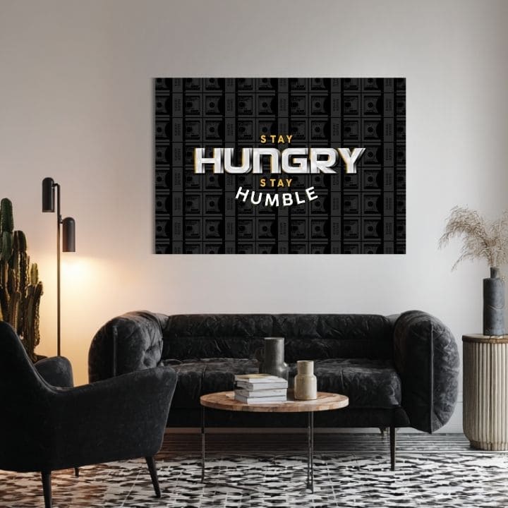 Слика на платно Stay Hungry, Stay Humble - Мотивациска Citát - слика 2