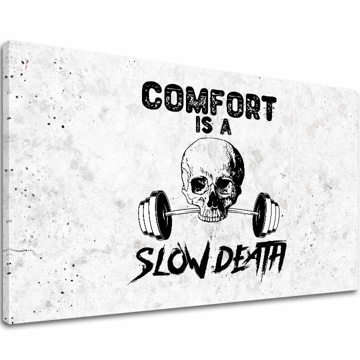 Слика на платно Comfort Is и Slow Death - Gym Motivácia - главна слика