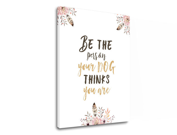 Модерна слика на платно со мотив цвеќиња, природа, животно во бело-розово нијанси, погоден за ходник | Слика за ѕид s textom Be the person – производ